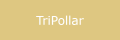 TriPollar